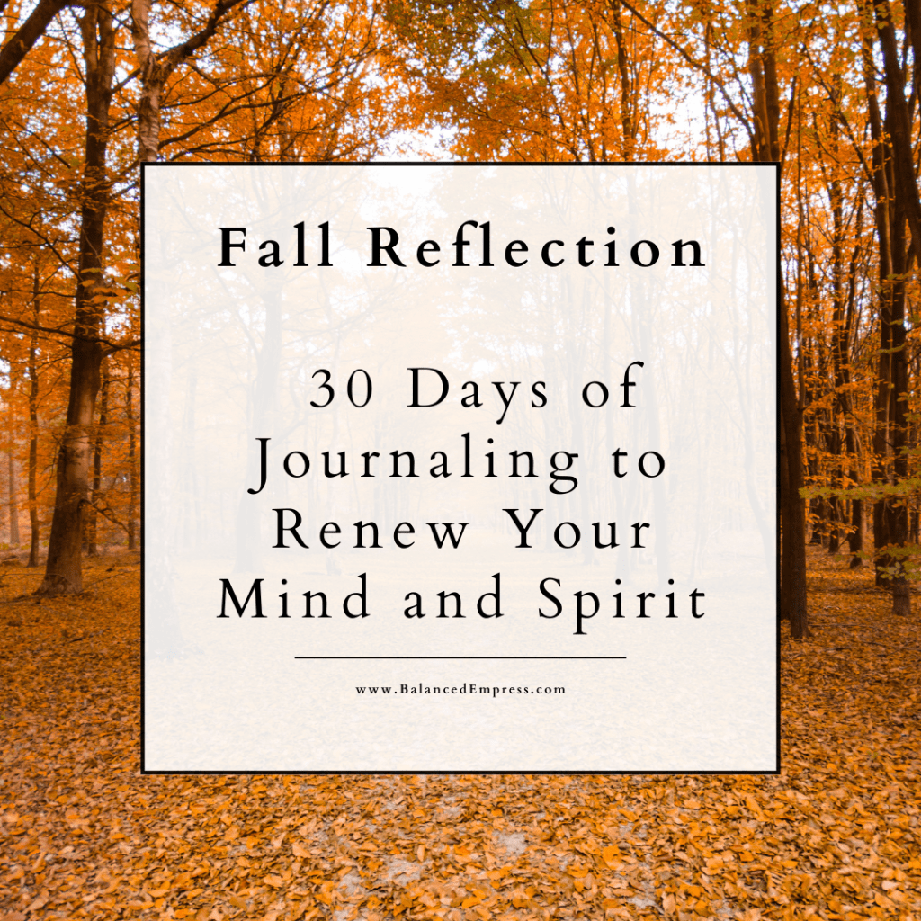 Fall Into Clarity: 30 Journal Prompts for Reset and Renewal This&nbsp;Season